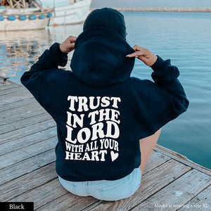 Trust in the Lord With All Your Heart Women's Hoody